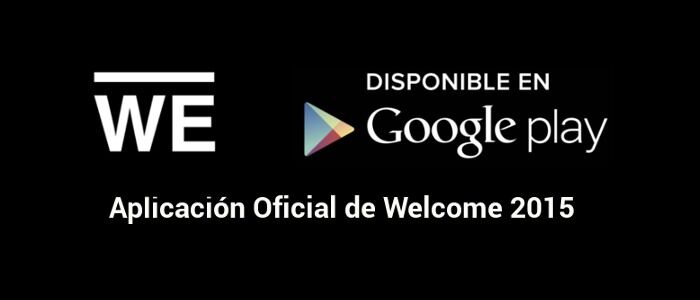 App Oficial del evento #WELCOME2015 para Android