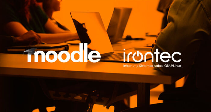 Irontec y Maiaxia canalizan con Moodle la plataforma de formación online de tres grandes organizaciones